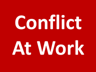 Conflict and Resolution at Work